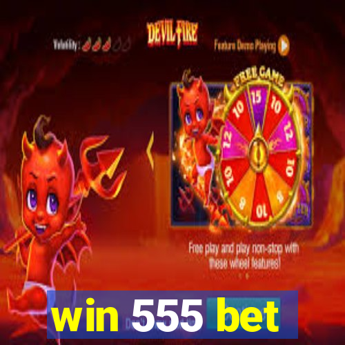 win 555 bet